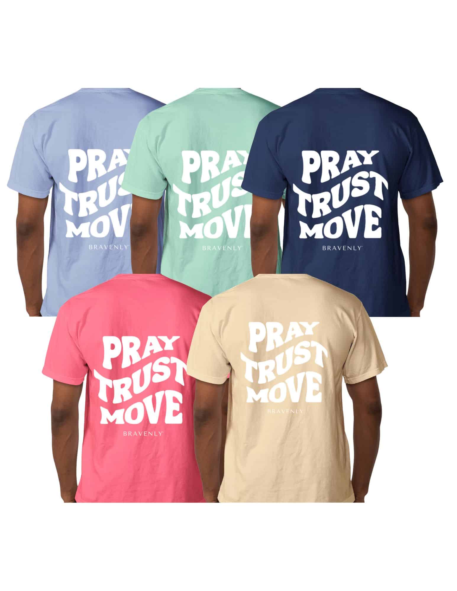 PRAY TEE Pray Trust Move Tees